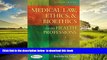 Pre Order Medical Law, Ethics,   Bioethics for the Health Professions Marcia (Marti) A. Lewis EdD