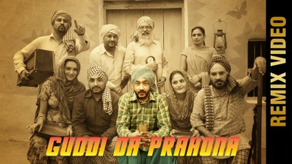 GUDDI DA PRAHONA (Remix) || HARINDER SANDHU || Latest Punjabi Songs 2016