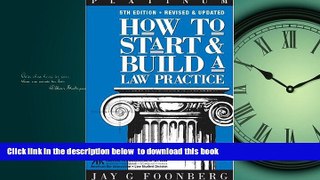 Best Price Jay G. Foonberg How to Start   Build a Law Practice (Career Series / American Bar