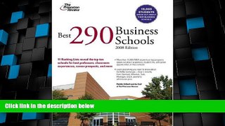 Price Best 290 Business Schools, 2008 Edition (Graduate School Admissions Guides) Princeton Review