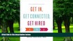PDF Brian Precious MBA Get In, Get Connected, Get Hired: Lessons from an MBA Insider For Ipad