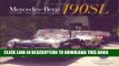 [PDF] Mercedes-Benz 190SL, 1955-1963 Restoration and Ownership Volume 1 Popular Online