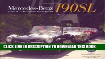 [PDF] Mercedes-Benz 190SL, 1955-1963 Restoration and Ownership Volume 1 Popular Online