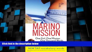 Price The Marino Mission: One Girl, One Mission, One Thousand Words: 1,000 Need-to-Know SAT
