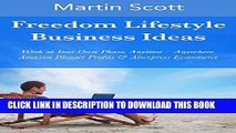 [PDF] Freedom Lifestyle Business Ideas: Work at Your Own Phase, Anytime - Anywhere. Amazon Blogger