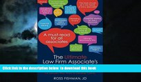 Buy Ross Fishman JD The Ultimate Law Firm Associate s Marketing Checklist: The Renowned