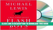[PDF] Flash Boys Audio CD (FLASH BOYS Audiobook):FLASH-BOYS Audio Unabridged by Michael Lewis Full