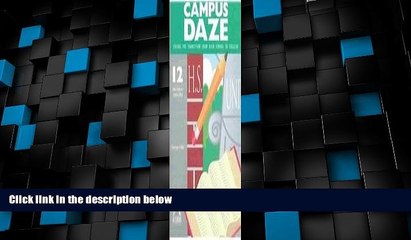 Price Campus Daze: Easing the Transition from High School to College George Gibbs On Audio