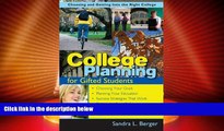 Price College Planning for Gifted Students: Choosing And Getting into the Right College Sandra