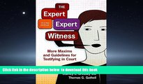 Buy Stanley L. Brodsky and Thomas G. Gutheil The Expert Expert Witness: More Maxims and Guidelines