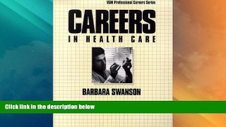 Price Careers in Health Care (Vgm Professional Careers) Barbara Swanson For Kindle