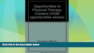 Best Price Opportunities in Physical Therapy Careers (Vgm Opportunities) Bernice R. Krumhansl On