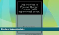 Best Price Opportunities in Physical Therapy Careers (Vgm Opportunities) Bernice R. Krumhansl On