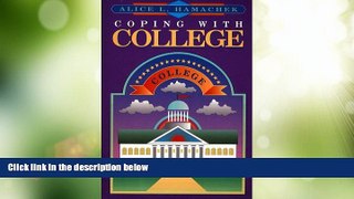 Price Coping with College: A Guide for Academic Success Alice L. Hamachek On Audio