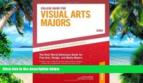 Online Peterson s College Guide for Visual Arts Majors - 2009 (Peterson s College Guide for Visual