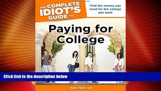 Best Price The Complete Idiot s Guide to Paying for College (Complete Idiot s Guides (Lifestyle