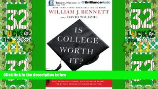 Price Is College Worth It?: A Former United States Secretary of Education and a Liberal Arts