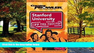 Read Online Ian Spiro Stanford University: Off the Record (College Prowler) (College Prowler: