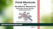 Best Price Field Methods for Academic Research: Interviews, Focus Groups and Questionnaires