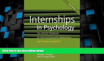 Best Price Internships in Psychology: The Apags Workbook for Writing Successful Applications and