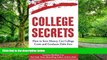 Pre Order College Secrets: How to Save Money, Cut College Costs and Graduate Debt Free Lynnette