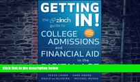 Pre Order Getting In: The Zinch Guide to College Admissions   Financial Aid in the Digital Age