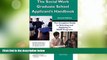 Price The Social Work Graduate School Applicant s Handbook: The Complete Guide to Selecting and