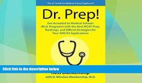 Price Dr. Prep!: Get Accepted to Medical Schools with the Best MCAT Prep, Rankings and Official