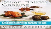 MOBI Italian Holiday Cooking: A Collection of 150 Treasured Recipes PDF Ebook