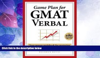Price Game Plan for GMAT Verbal: Your Proven Guidebook for Mastering GMAT Verbal in 20 Short Days