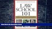 Pre Order Law School 101: How to Succeed in Your First Year of Law School and Beyond R. Stephanie