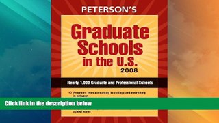 Best Price Graduate Schools in the U.S. 2008 (Peterson s Graduate Schools in the U.S) Peterson s
