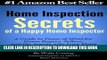 [FREE] Ebook Home Inspection Secrets of A Happy Home Inspector: A Guide to Peace of Mind for Home
