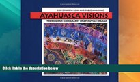 Price Ayahuasca Visions: The Religious Iconography of a Peruvian Shaman Pablo Amaringo On Audio