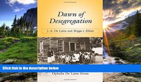 Audiobook Dawn of Desegregation: J. A. De Laine and Briggs v. Elliott Ophelia De Laine Gona BOOK
