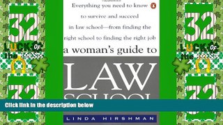Best Price A Woman s Guide to Law School: Everything You Need to Know to Survive and Succeed in