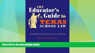 Price The Educator s Guide to Texas School Law: Seventh Edition Jim Walsh On Audio