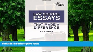 Pre Order Law School Essays That Made a Difference, 5th Edition (Graduate School Admissions