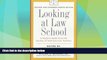 Price Looking at Law School: A Student Guide from the Society of American Law Teachers Stephen