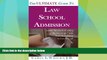 Best Price The Ultimate Guide to Law School Admission: Insider Secrets for Getting a 