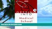Pre Order Getting Into Medical School Today (Arco Getting Into Medical School Today) Arco
