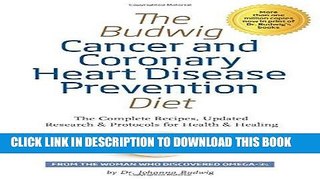 [FREE] EPUB The Budwig Cancer   Coronary Heart Disease Prevention Diet: The Complete Recipes,