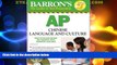 Best Price Barron s AP Chinese Language and Culture: with Audio CDs (Barron s AP Chinese