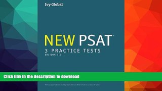 FAVORITE BOOK  3 New PSAT Practice Tests (Prep book), 2016 Edition, Edition 1.2 FULL ONLINE