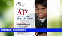 Best Price Cracking the AP Calculus AB   BC Exams, 2011 Edition (College Test Preparation)