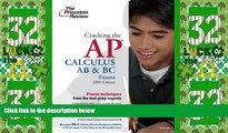 Price Cracking the AP Calculus AB   BC Exams, 2009 Edition (College Test Preparation) David S.