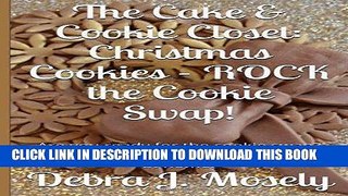 MOBI The Cake   Cookie Closet: Christmas Cookies - ROCK the Cookie Swap!: Are you ready for the