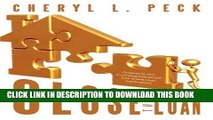 [FREE] Ebook Close That Loan!: Originating and Processing Residential Real Estate Loan