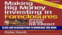 [FREE] Ebook Making Big Money Investing In Foreclosures Without Cash or Credit, 2nd Ed. PDF Online