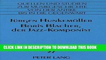 Books Boris Blacher, der Jazz-Komponist (Quellen und Studien zur Musikgeschichte von der Antike